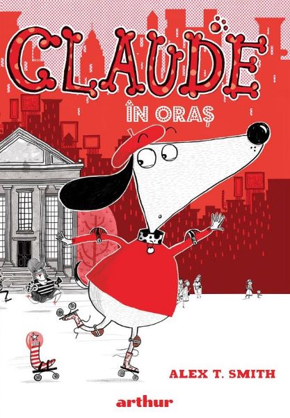 Cartea Claude in oras. Seria Claude Vol.1