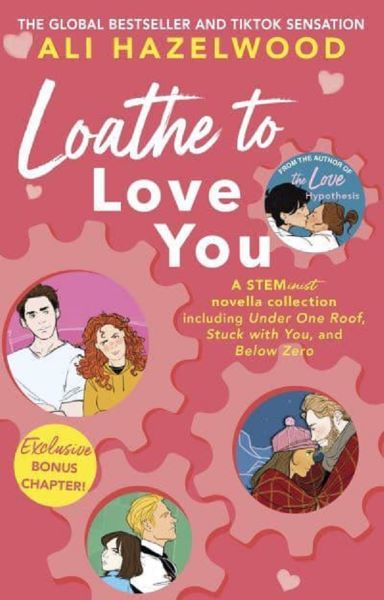 Loathe To Love You, Ali Hazelwood – copertă