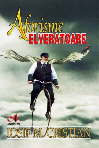 Cartea Aforisme elveratoare de Iosif M. Cristian