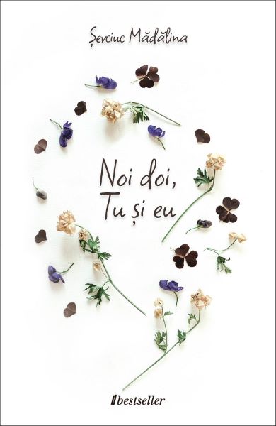 Cartea Noi doi, Tu si eu de Madalina Sevciuc – Editura BESTSELLER