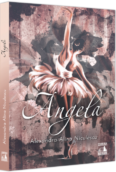 Cartea Angela de Alexandra Alina Niculescu – Editura NEVERLAND