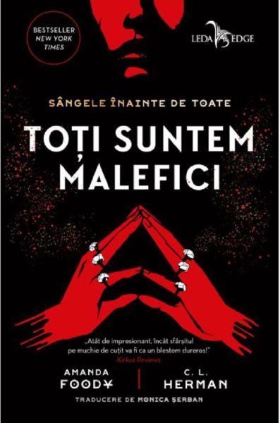 Cartea Toti suntem malefici de C.L. Herman, Amanda Foody