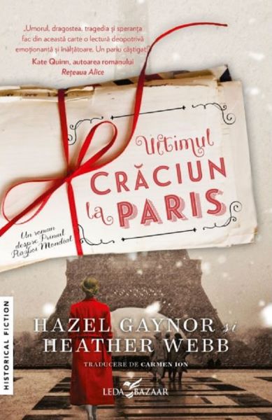 Cartea Ultimul Craciun la Paris de Hazel Gaynor, Heather Webb