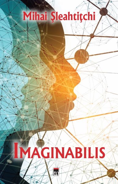 Imaginabilis, Mihai Sleahtitchi – copertă