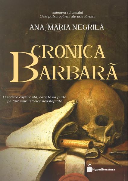 Cartea Cronica barbara de Ana-maria Negrila