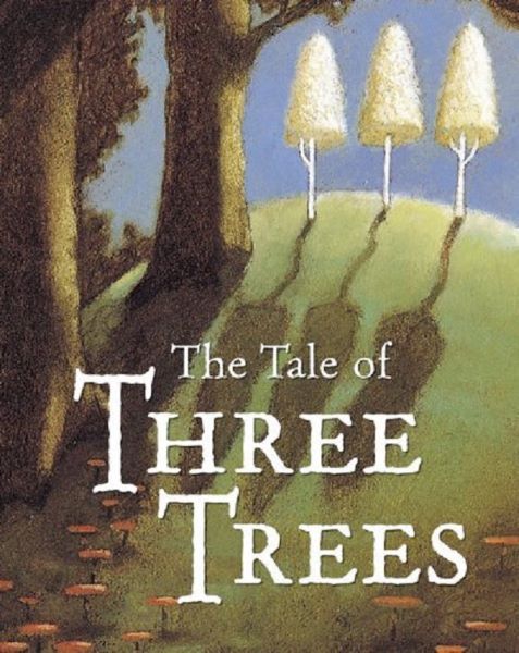 The Tale of Three Trees, Angela Elwell Hunt – copertă