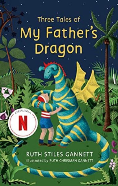 Cartea Three Tales of My Father's Dragon. My Father's Dragon #1-3 de Ruth Stiles Gannett – Editura FABER & FABER