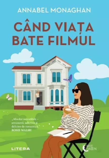 Cand viata bate filmul, Annabel Monaghan – copertă