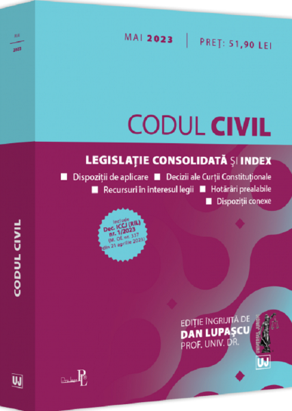 Cartea Codul civil Mai 2023 de Dan Lupascu