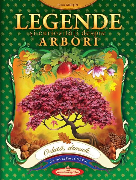 Legende si curiozitati despre arbori, Petru Ghetoi – copertă