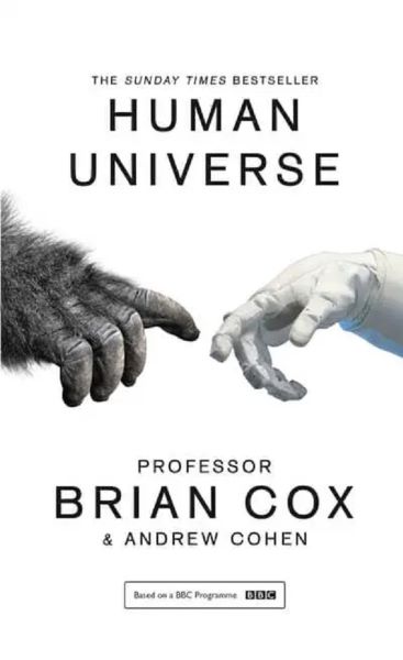 Human Universe, Brian Cox, Andrew Cohen – copertă