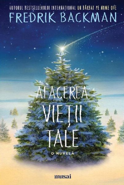 Afacerea vietii tale. O nuvela – Fredrik Backman
