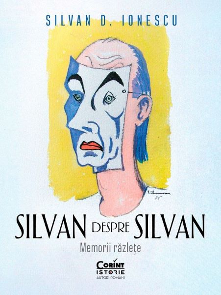 Silvan despre Silvan. Memorii razlete, Silvan D. Ionescu – copertă