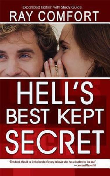 Hells Best Kept Secret: With Study Guide, Expanded Edition, Ray Comfort – copertă