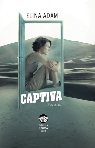 Cartea Captiva de Elina Adam – Editura NEUMA