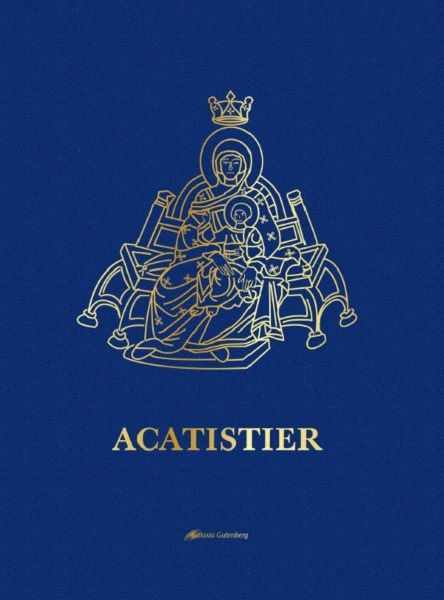 Cartea Acatistier. O propunere – Editura GALAXIA GUTENBERG