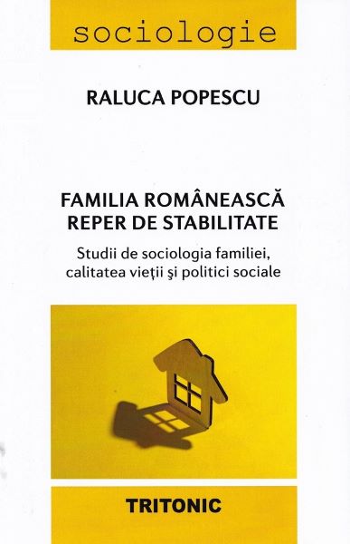 Familia romaneasca. Reper de stabilitate, Raluca Popescu – copertă