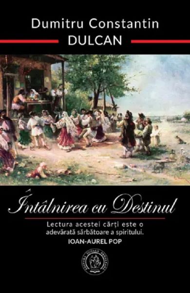 Cartea Intalnirea cu destinul. Editie aniversara