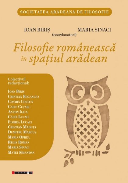 Cartea Filosofie romaneasca in spatiul aradean de Ioan Biris