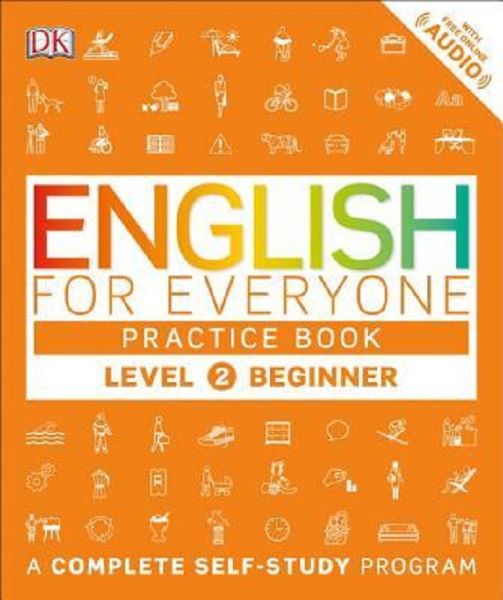 Cartea English for Everyone: Level 2 Practice Book – Editura DK PUBLISHING DORLING KINDERSLEY