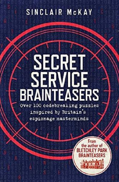 Cartea Secret Service Brainteasers: Do you have what it takes to be a spy?