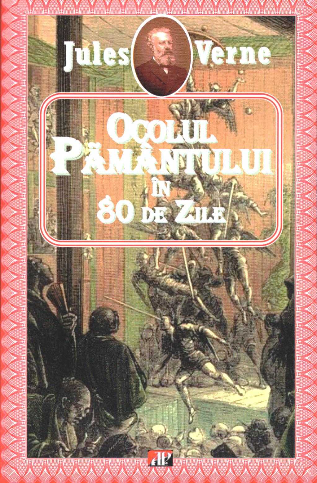 Ocolul pamantului in 80 de zile – Jules Verne
