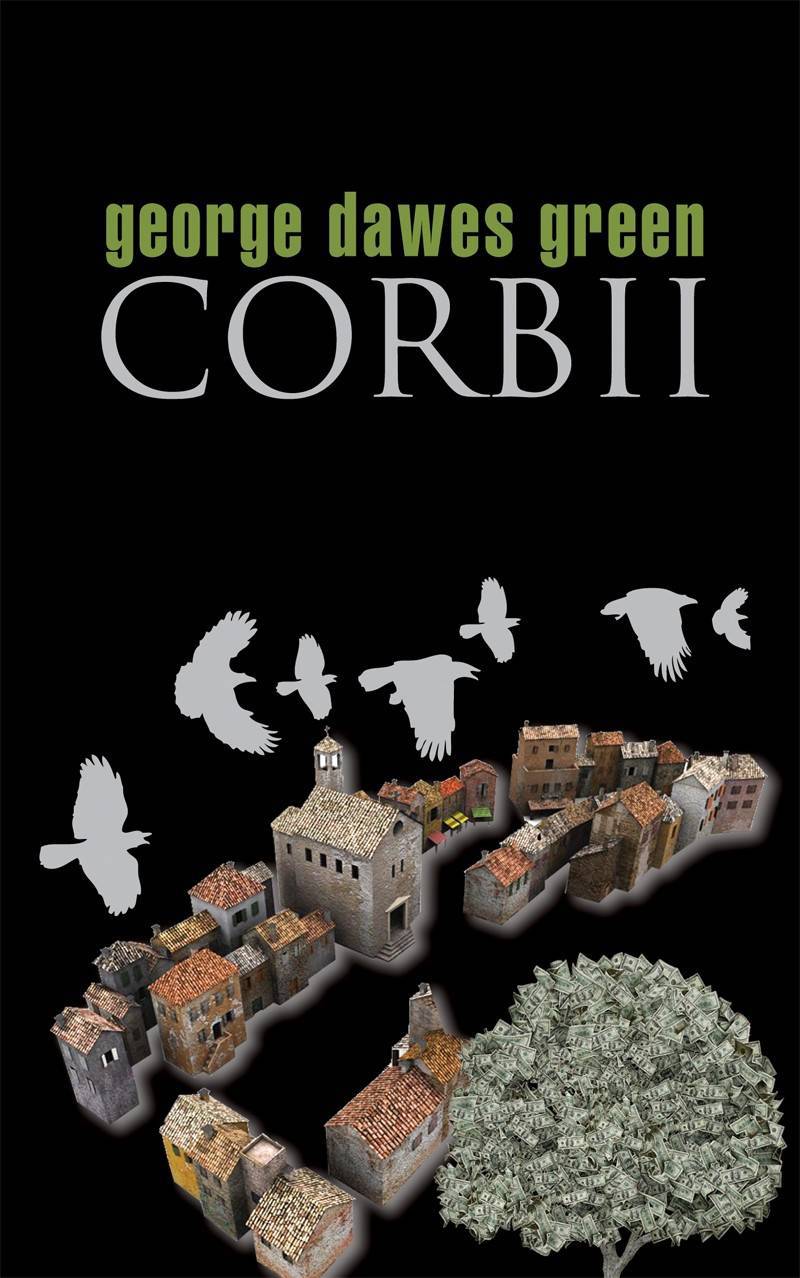 Corbii – George Dawes Green