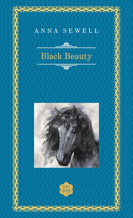 Black Beauty – Anna Sewell
