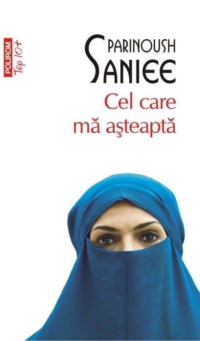 Cel care ma asteapta – Parinoush Saniee