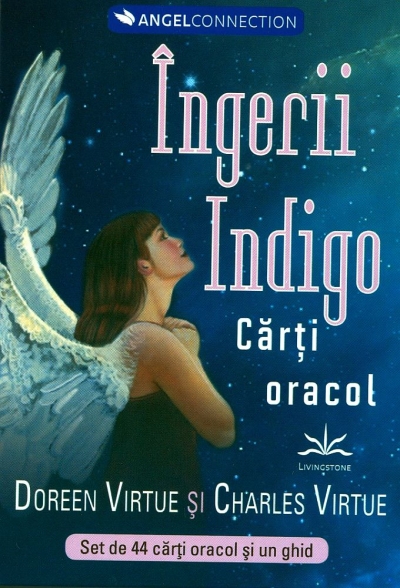 Ingerii Indigo. Carti oracol – Doreen Virtue, Charles Virtue