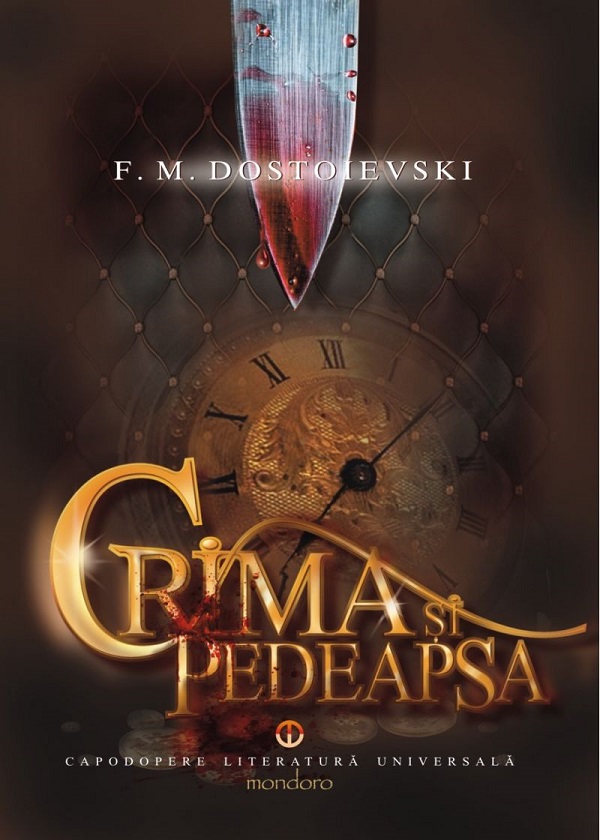 Crima si pedeapsa – F.M. Dostoievski