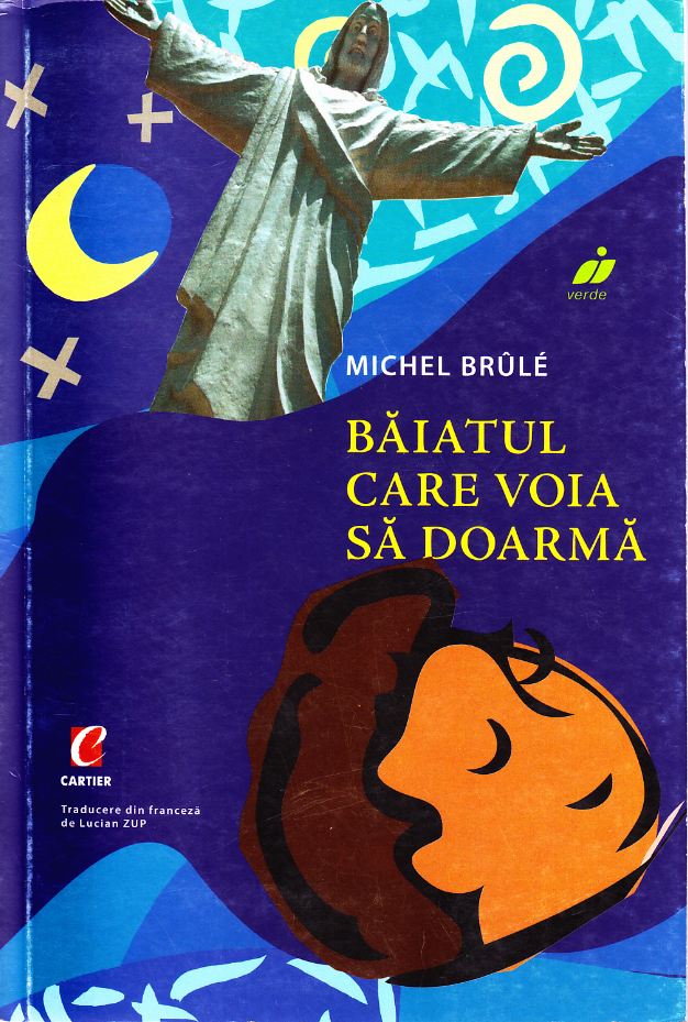 Baiatul care voia sa doarma – Michel Brule