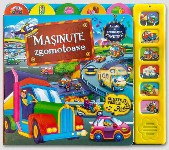 Masinute zgomotoase