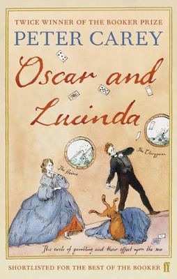 Oscar and Lucinda – Peter Carey
