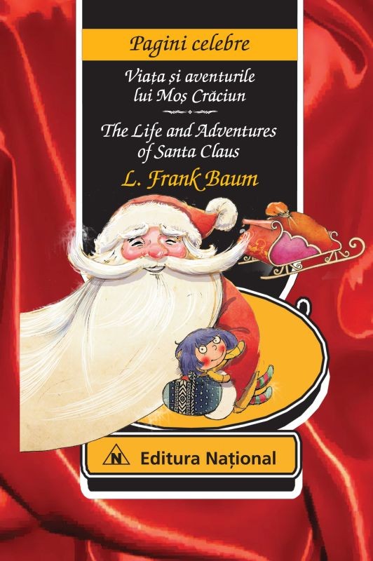 Viata si aventurile lui Mos Craciun. The life and adventures of Santa Claus – L. Frank Baum