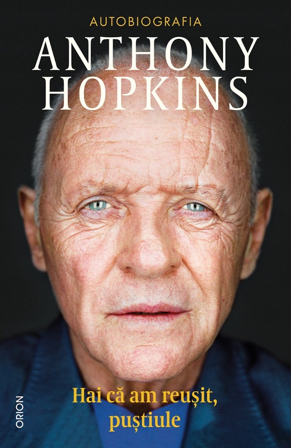 Hai că am reușit, pustiule – Anthony Hopkins