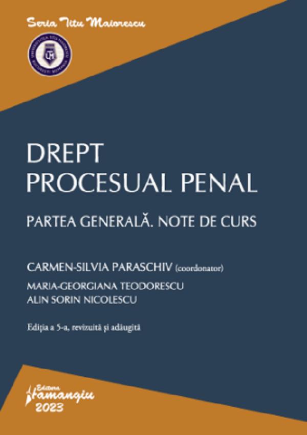 Cartea Drept procesual penal. Partea generala. Note de curs