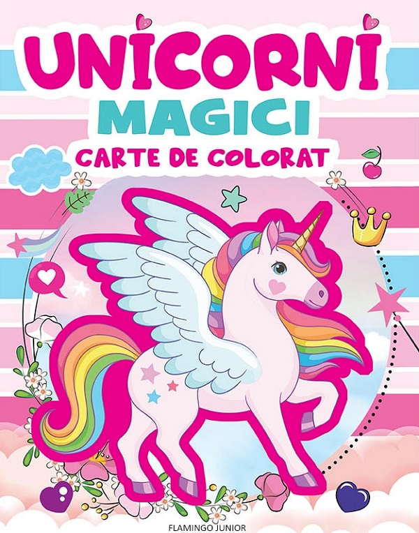 Cartea Unicorni magici. Carte de colorat – Editura FLAMINGO