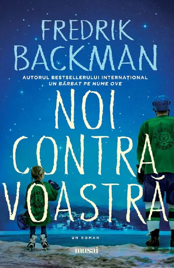 Cartea Noi contra voastra de Fredrik Backman
