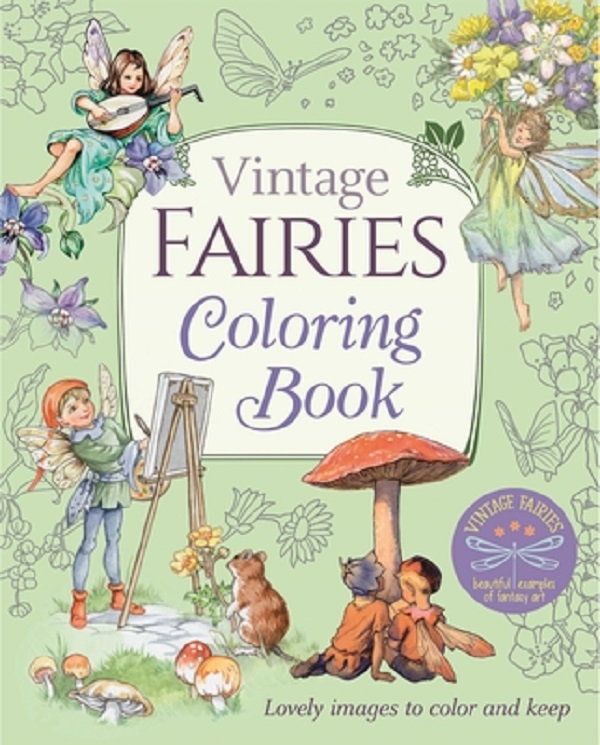 Cartea Vintage Fairies Coloring Book: Lovely Images to Color and Keep de Margaret Tarrant