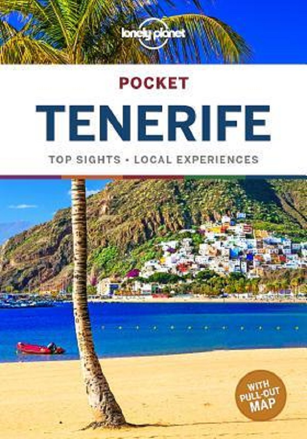 Cartea Lonely Planet Pocket: Tenerife de Josephine Quintero – Editura LONELY PLANET