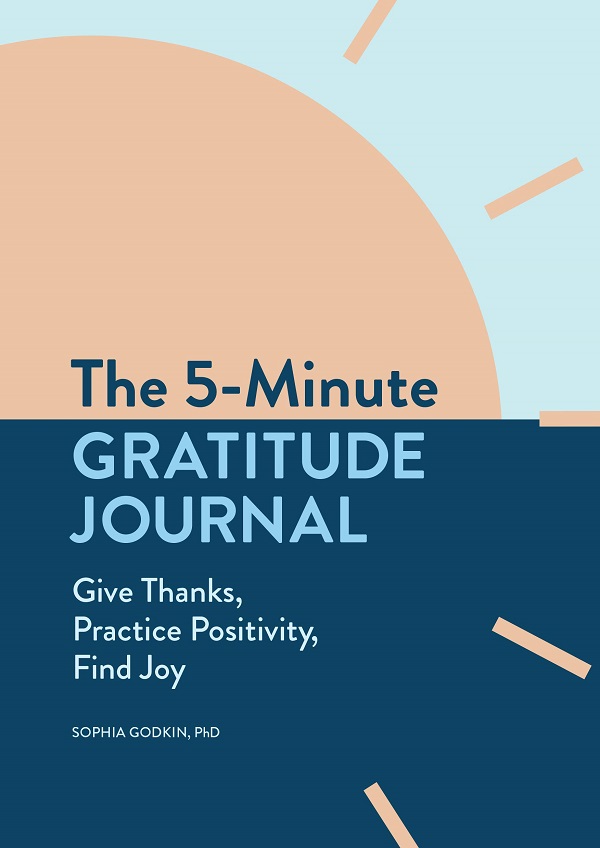 Cartea The 5-Minute Gratitude Journal de Sophia Godkin
