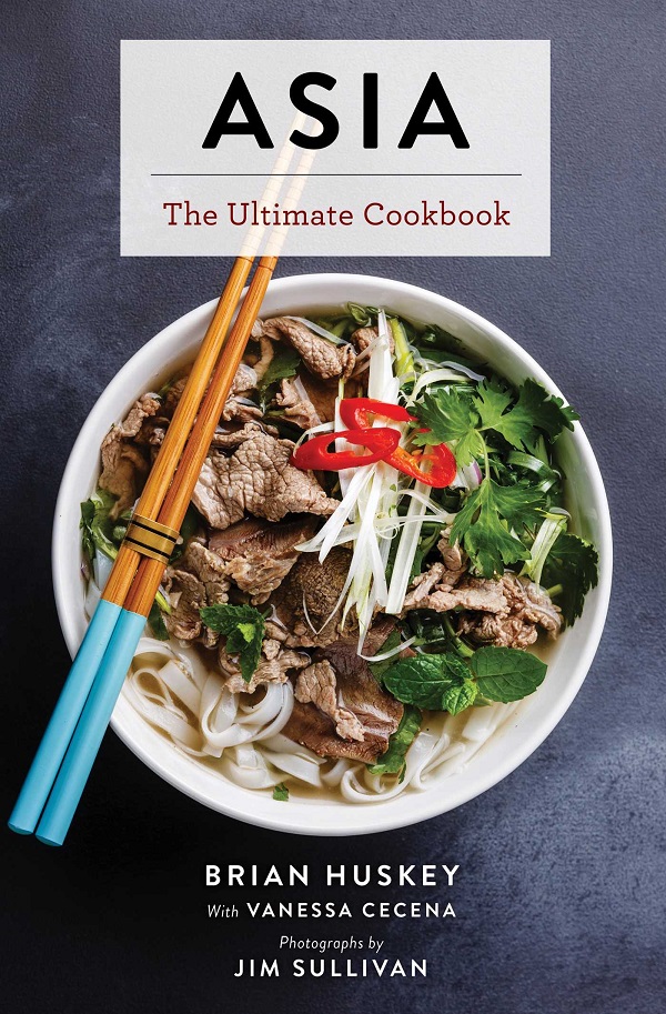 Asia: The Ultimate Cookbook, Brian Huskey – copertă