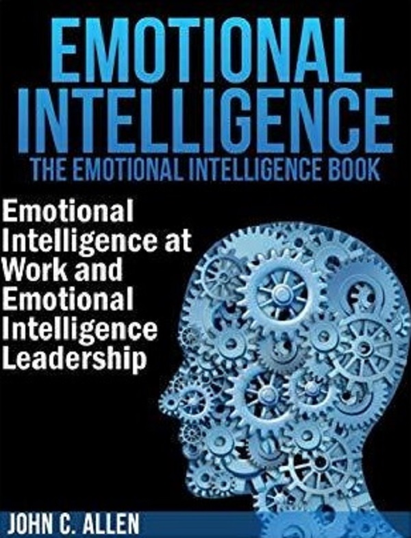 Cartea Emotional Intelligence de John C. Allen