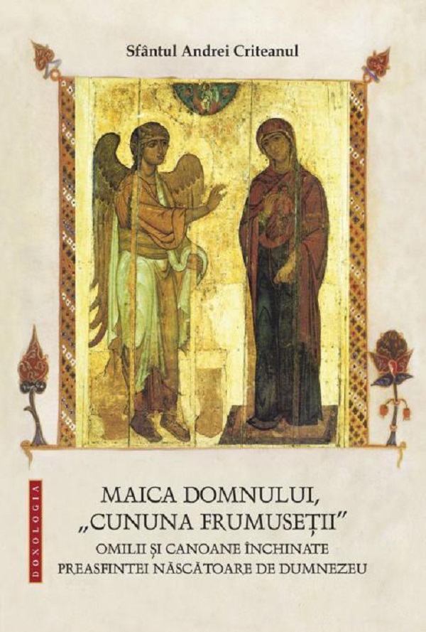 Cartea Maica Domnului, Cununa frumusetii de Sfantul Andrei Criteanul
