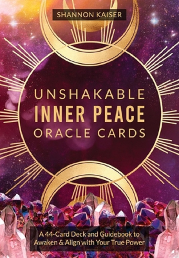 Cartea Unshakable Inner Peace Oracle Cards de Shannon Kaiser