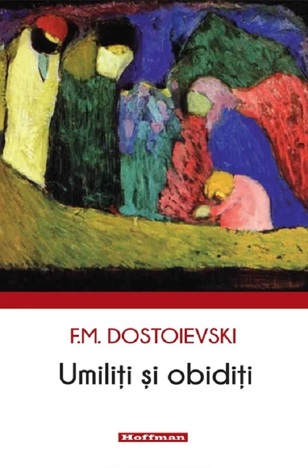 Umiliti si obiditi, F.m. Dostoievski – copertă