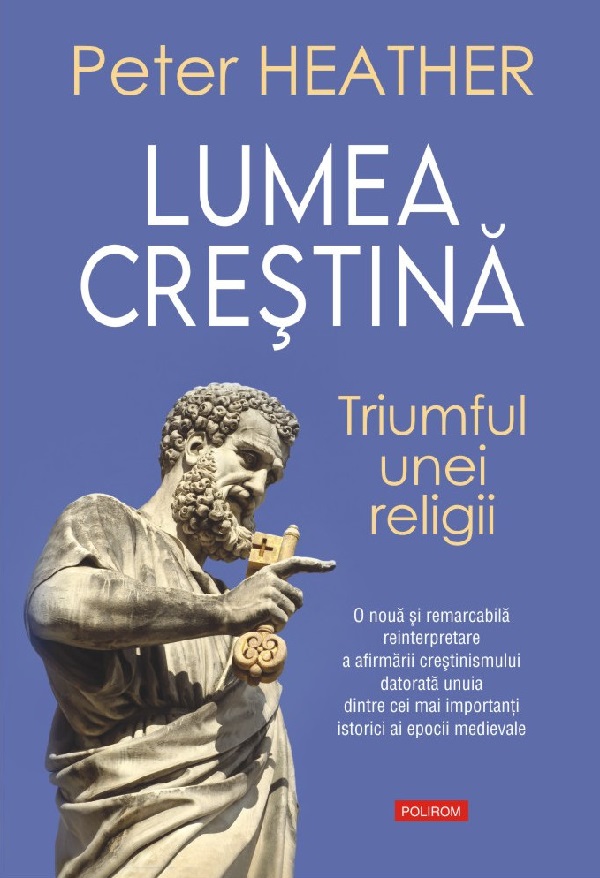Cartea Lumea crestina. Triumful unei religii
