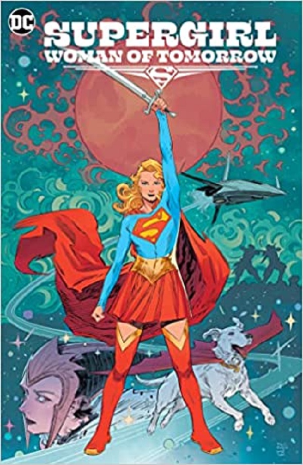 Cartea Supergirl: Woman of Tomorrow #1-8 de Tom King – Editura DC COMICS
