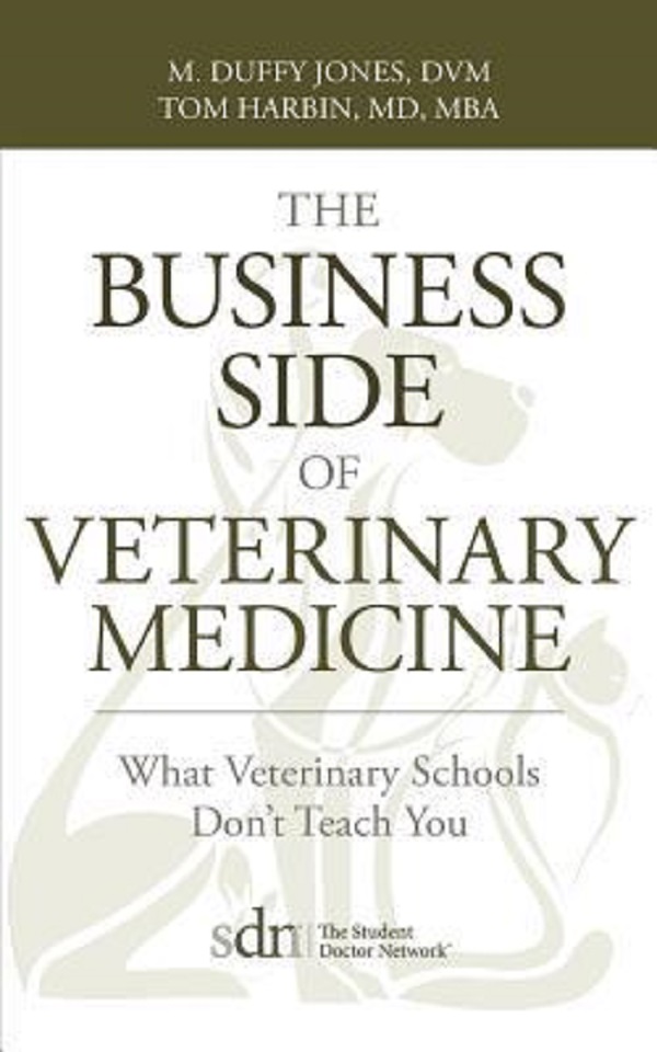 Cartea The Business Side of Veterinary Medicine de M. Duffy Jones